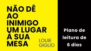 Não dê ao inimigo um lugar à sua mesa 1João 1:8 Nova Tradução na Linguagem de Hoje