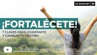 ¡Fortalécete! 7 Claves Para Cambiar Tu Destino Salmo 27:1-5 Nueva Versión Internacional - Español