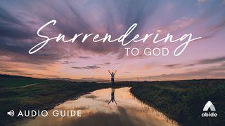 Surrendering to God Mark 8:34-38 New Revised Standard Version