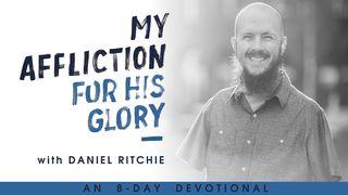 My Affliction for His Glory Jeremiah 1:4-10 English Standard Version 2016
