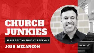 Church Junkies: Jesus Beyond Sunday’s Service 1. Timotheus 3:15 Neue Genfer Übersetzung