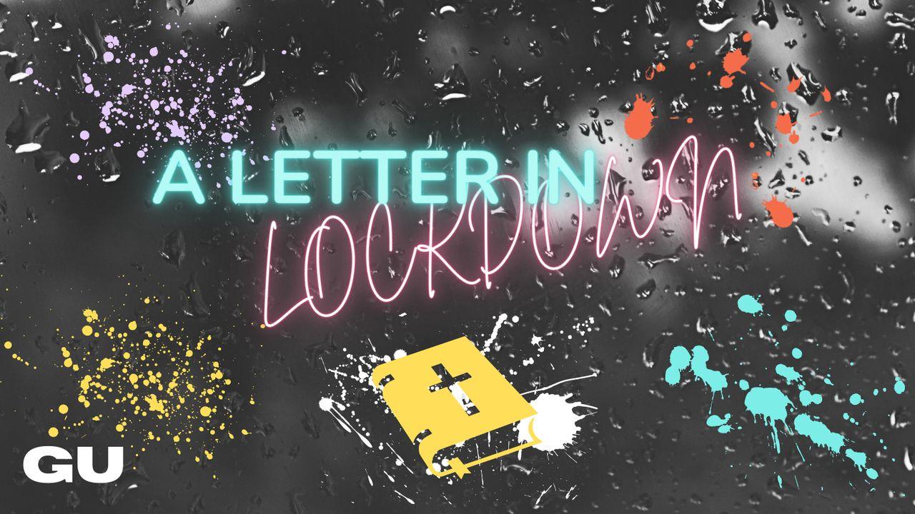 A Letter in Lockdown