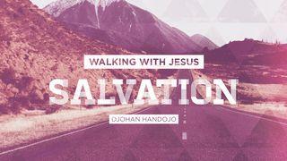 Walking With Jesus (Salvation)  2 Timothy 4:6-8 King James Version