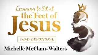 Learning to Sit at the Feet of Jesus Isaiah 52:2 Good News Translation (US Version)