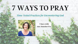 7 Ways to Pray John 2:1-10 New International Version