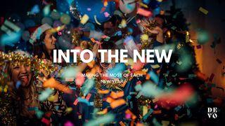 Into the New Galatians 6:7-10 New Revised Standard Version