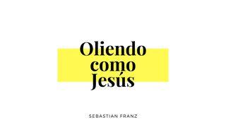 Oliendo Como Jesús 2 Corintios 2:15-16 Nueva Versión Internacional - Español