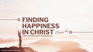 Finding Happiness in Christ (Series 4) Jeremiah 32:19 Tree of Life Version