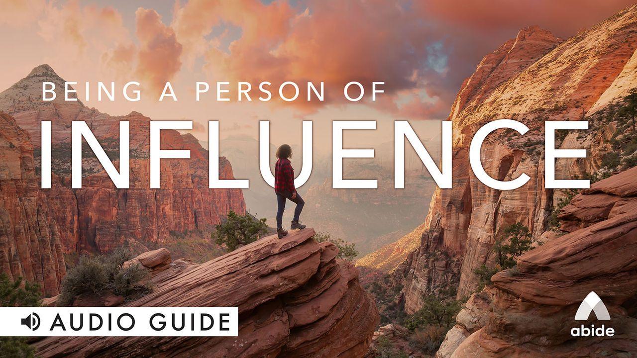 Being a Person of Influence