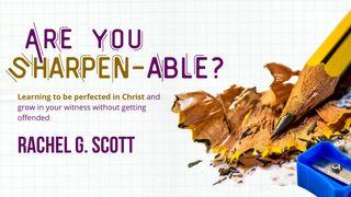 Are You Sharpen-Able غلاطية 2:20 كتاب الحياة