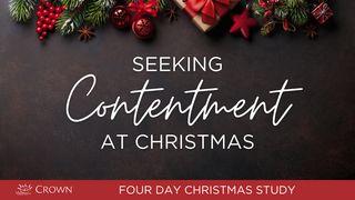 Seeking Contentment at Christmas Matthew 1:20-25 Holman Christian Standard Bible