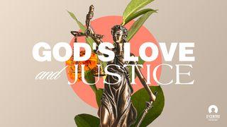 God's love and justice Psalms 19:1 New International Version