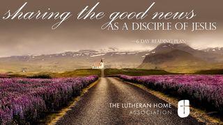Sharing the Good News as a Disciple of Jesus 1 John 2:2 New Living Translation