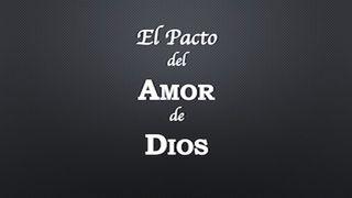 El Pacto del Amor de Dios Mateo 10:32 Nueva Versión Internacional - Español