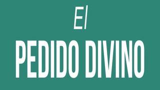 El Pedido Divino- Fundamento Biblico Para Levantar Fondos Nehemías 2:6 Nueva Versión Internacional - Español