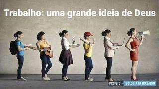 Trabalho: Uma Grande Ideia De Deus Gênesis 1:2 Nova Versão Internacional - Português