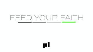 Feed Your Faith Luke 19:37-40 English Standard Version 2016