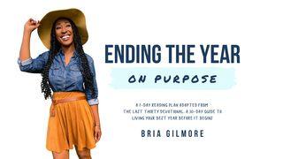 Ending the Year on Purpose Matthew 16:27 Revised Version 1885
