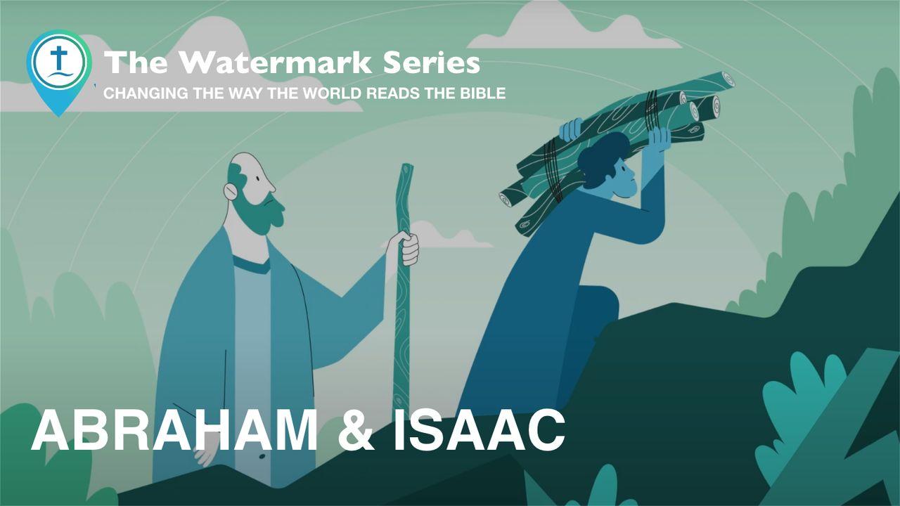 Watermark Gospel | Abraham & Isaac