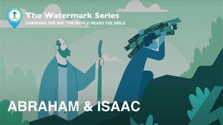 Watermark Gospel | Abraham & Isaac Genesis 22:14 New International Version