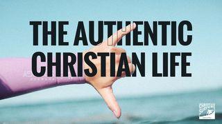 The Authentic Christian Life 1 John 2:27 The Passion Translation