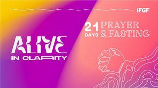 21 Days Prayer & Fasting "Alive in Clarity" Acts of the Apostles 9:34 New Living Translation