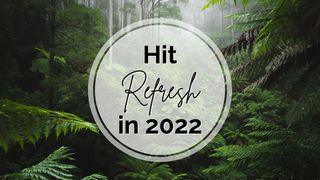 Hit Refresh in 2022 Matthew 4:4 Amplified Bible