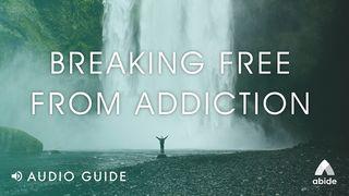 Breaking Free From Addiction 2 Corinthians 7:1-7 Good News Bible (British) Catholic Edition 2017
