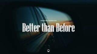 Better Than Before: Joel, Ruth & Hosea Matthew 22:29 New International Version