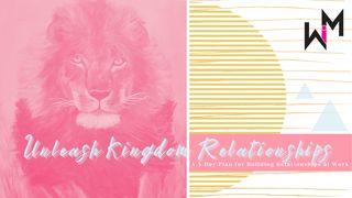 Unleash Kingdom Relationships Proverbs 25:19 New Living Translation