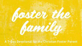 Foster the Family Numbers 23:19-20 New American Standard Bible - NASB 1995