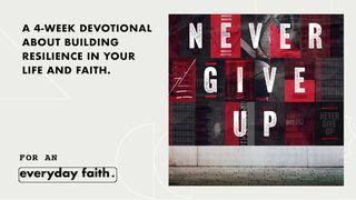 Never Give Up (Middle School) Psalm 39:7 Amplified Bible, Classic Edition