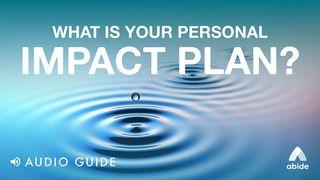 What Is Your Cultural Impact Plan? Acts of the Apostles 11:24 New Living Translation