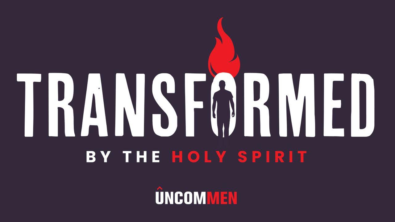 Uncommen: Transformed