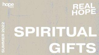 Spiritual Gifts 1 Corinthians 12:4-11 The Message