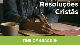 Resoluções Cristãs 2Pedro 1:5-8 Nova Almeida Atualizada