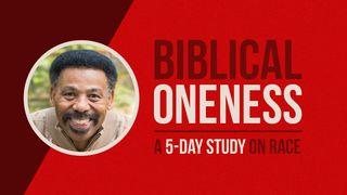 Biblical Oneness: A Five-Day Devotional on Race John 4:1-2 New International Version