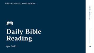 Daily Bible Reading – April 2022: God’s Renewing Word of Hope Psalms 33:5 Holman Christian Standard Bible