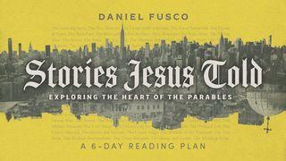 Stories Jesus Told: A 6-Day Reading Plan  Luc 15:1-6 Nouvelle Français courant