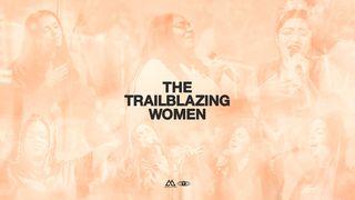 The Trailblazing Women John 12:4 Contemporary English Version Interconfessional Edition