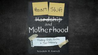 Heart Shift and Motherhood: Finding God's Extra in the Ordinary Spreuken 19:21 Het Boek
