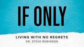 Living With No Regrets Mark 16:7 New Living Translation