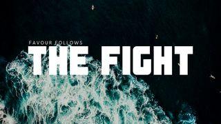 Favour Follows the Fight Psalm 30:5 Amplified Bible, Classic Edition