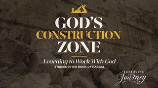 God's Construction Zone John 2:20 English Standard Version 2016