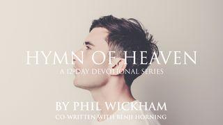 Hymn of Heaven: A 12 Day Devotional With Phil Wickham Mark 8:22-26 King James Version