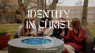 Identity in Christ Matthew 5:14-15 New International Version