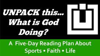 UNPACK this...What Is God Doing? Job 38:4-7 New American Standard Bible - NASB 1995