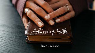 Achieving Faith Proverbs 3:5 New Living Translation