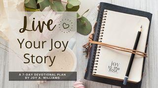 Live Your Joy Story Psalms 30:4-5 New American Standard Bible - NASB 1995