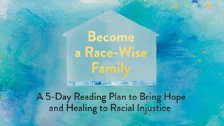 The Race-Wise Family Revelation 7:11-12 Christian Standard Bible